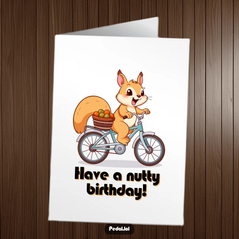 Funny Free Printable Birthday Card: A cheerful squirrel rides a bike with a nut basket, delivering birthday wishes.