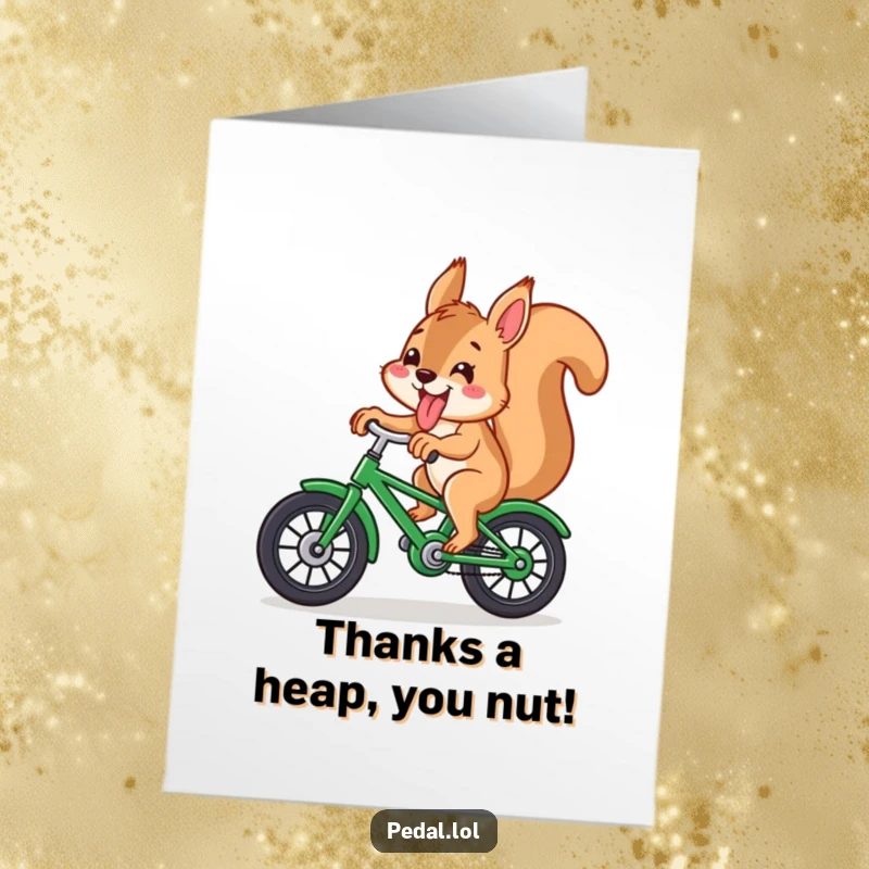 Funny Free Printable Thank You Card: Playful squirrel sticking tongue out while riding a green bicycle.